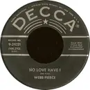7'' - Webb Pierce - No Love Have I