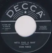 7'' - Webb Pierce - Any Old Time / We'll Find A Way