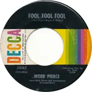 Webb Pierce - Fool Fool Fool