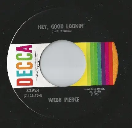 Webb Pierce - Hey, Good Lookin' / Wonderful, Wonderful, Wonderful