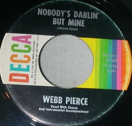 Webb Pierce - Sands Of Gold / Nobody's Darlin' But Mine