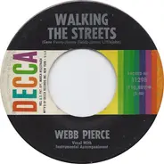 Webb Pierce - Walking the Streets