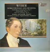 C. M. von Weber - Works for Piano and Orchestra,, Maria Littauer-Piano
