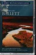 MC - Weber / Delibes / Rossini / Borodin / Tchaikovsky / Adam - Unsterbliches Ballett