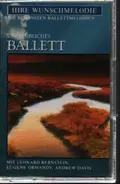 Weber / Delibes / Rossini / Borodin / Tchaikovsky / Adam - Unsterbliches Ballett