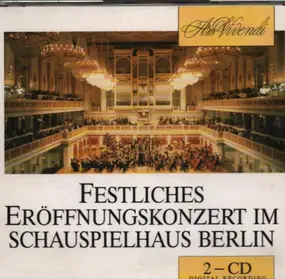 Weber - Festliches Eröffnungskonzert im Schauspielhaus Berlin