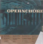 LP - Weber, Lortzing, Wagner, Smetana, Nicolai, Flotow, Verdi, Bizet, Beethoven - Beliebte Opernchöre Folge 2 - blue/green-white label