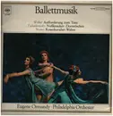 LP - Weber, Tschaikowsky, Strauss - Ballettmusik