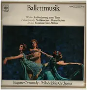 Weber, Tschaikowsky, Strauss - Ballettmusik