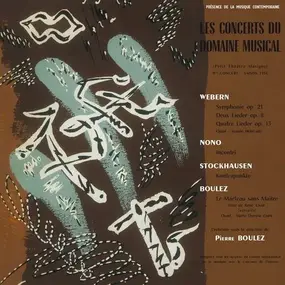 Webern - Le Concerts Du Domaine Musical 1956