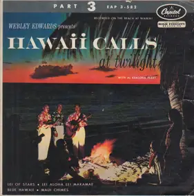 Webley Edwards - Hawaii Calls At Twilight Part 3