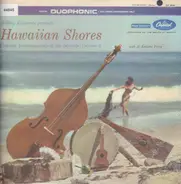 Webley Edwards Presents The Hawaii Calls Orchestra And Chorus With Al Kealoha Perry - Hawaii Calls : Hawaiian Shores Favorite Instrumentals Of The Islands : Volume II