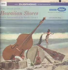 Webley Edwards - Hawaii Calls : Hawaiian Shores Favorite Instrumentals Of The Islands : Volume II