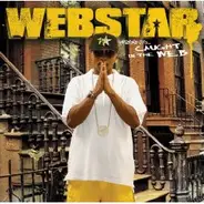 Webstar - Presents...Caught In The Web