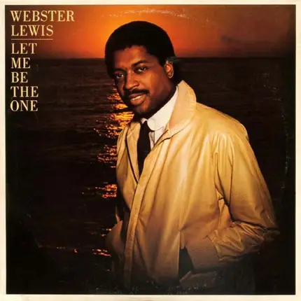 Webster Lewis - Let Me Be the One