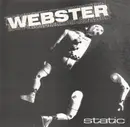 7'' - Webster - Static