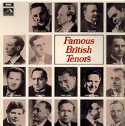 Webster Booth, John Coates, Ben Davies - Famous British Tenors