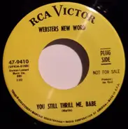 Webster's New Word - You Still Thrill Me, Babe