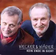 Konstantin Wecker & Hannes Wader - Kein Ende In Sicht