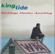 Weddings, Parties, Anything - Kingtide