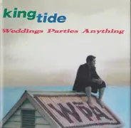 Weddings, Parties, Anything - Kingtide