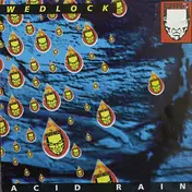 WEDLOCK - Acid Rain