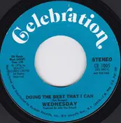 Wednesday - Doing The Best That I Can
