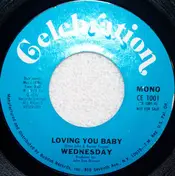 Wednesday - Loving You Baby