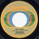 7'' - Wednesday - Teen Angel / Taking Me Home