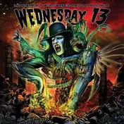 Wednesday 13 - Monsters Of The..