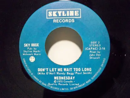 Wednesday - Loving You Baby / Don't Let Me Wait Too Long
