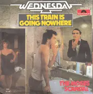Wednesday - This Train Is Going Nowhere