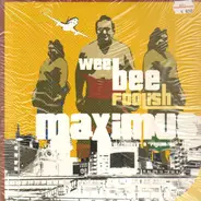 Wee Bee Foolish - Maximus