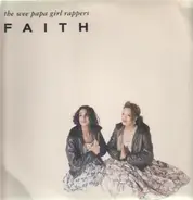 Wee Papa Girl Rappers - Faith