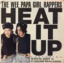 7inch Vinyl Single - Wee Papa Girl Rappers Featuring Two Men And A Drum Machine - Heat It Up