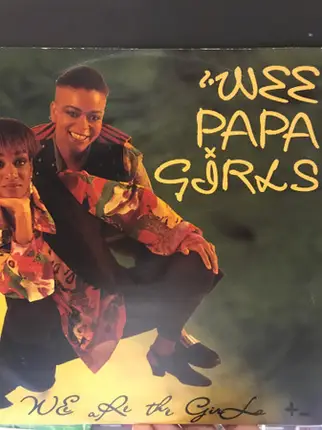 Wee Papa Girl Rappers - We are the girls