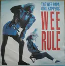 12'' - Wee Papa Girl Rappers - Wee Rule