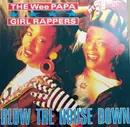 12inch Vinyl Single - Wee Papa Girl Rappers - Blow The House Down