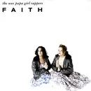 7inch Vinyl Single - Wee Papa Girl Rappers - Faith