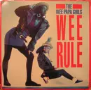 12inch Vinyl Single - Wee Papa Girl Rappers - Wee Rule