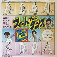 Wee Willie And The Winners - Toe Jam / Wipe Your Feet And Dance