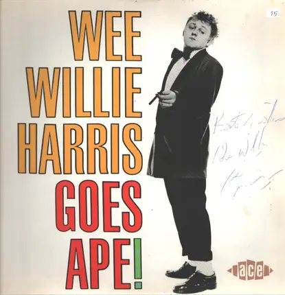 Wee Willie Harris - Goes Ape!