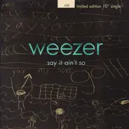 Weezer - Say It Ain't So