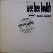Wee Bee Foolish - Tiger Boogs / Time Will Tell