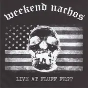 7inch Vinyl Single - Weekend Nachos / Wojczech - Live At Fluff Fest - Limited Edition, clear pressing