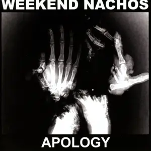 weekend nachos - Apology