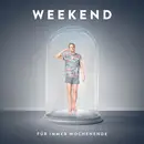 Double LP & CD - Weekend - Für Immer Wochenende - +CD