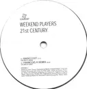12'' - Weekend Players - 21st Century