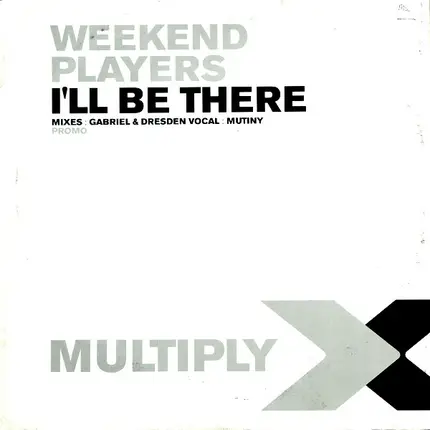 Weekend Players - I'll Be There