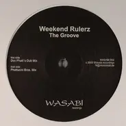 Weekend Rulerz - The Groove